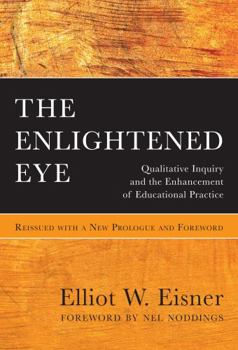 The Enlightened Eye by Elliot Eisner